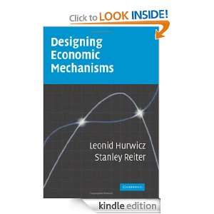 Designing Economic Mechanisms Leonid Hurwicz, Stanley Reiter  