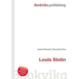 Louis Slotin [Paperback]