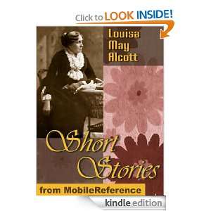  by Louisa May Alcott   25+ Short Stories (mobi) Louisa May Alcott 