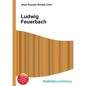  Ludwig Feuerbach Ronald Cohn Jesse Russell Books
