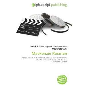  Mackenzie Rosman (9786134229067) Books