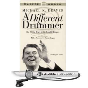   with Ronald Reagan (Audible Audio Edition) Michael K. Deaver Books