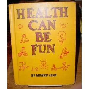  Health Can be Fun Munro Leaf Books