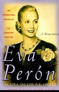 Eva Peron A Biography by Alicia Dujovne Ortiz (Paperback   July 15 