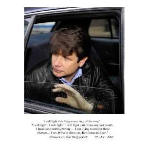  Illinois Governor Rod Blagojevich Quote I Will Fight   8 