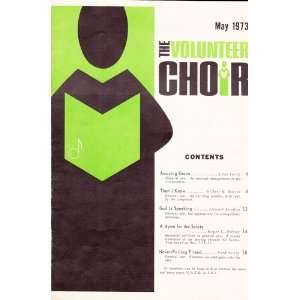   Volunteer Choir May 1973 (Volume 60 Number 8) Roger C. Wilson Books