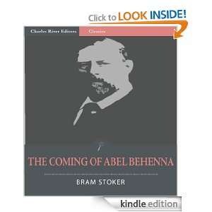 The Coming of Abel Behenna (Illustrated) Bram Stoker, Charles River 