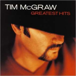  Tim McGraw Greatest Hits Tim McGraw