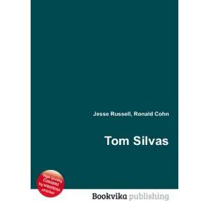  Tom Silvas Ronald Cohn Jesse Russell Books