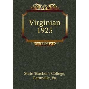  Virginian. 1925 Farmville, Va. State Teachers College 