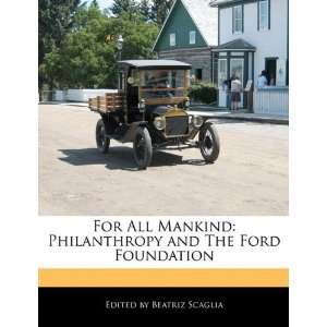  For All Mankind Philanthropy and The Ford Foundation 