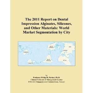 Report on Dental Impression Alginates, Silicones, and Other Materials 