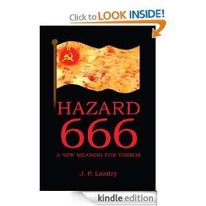   666 A New Meaning for Terror J. P. Landry  Kindle Store