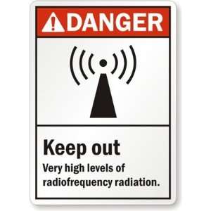 Danger Keep Out. Very High Levels Of Radiofrequency Radiation High 