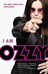 Am Ozzy by Ozzy Osbourne 2011, Paperback, Reprint 9780446569903 