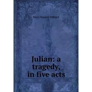  Julian, a Tragedy Mitford Mary Russell Books
