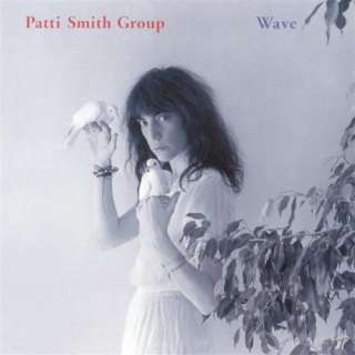  Wave Patti Smith Group