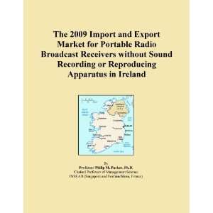  The 2009 Import and Export Market for Portable Radio 