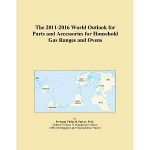   Outlook for Parts and Accessories for Household Gas Ranges and Ovens