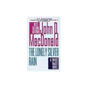    Lonely Silver Rain (Travis McGee Series) John D. Macdonald Books